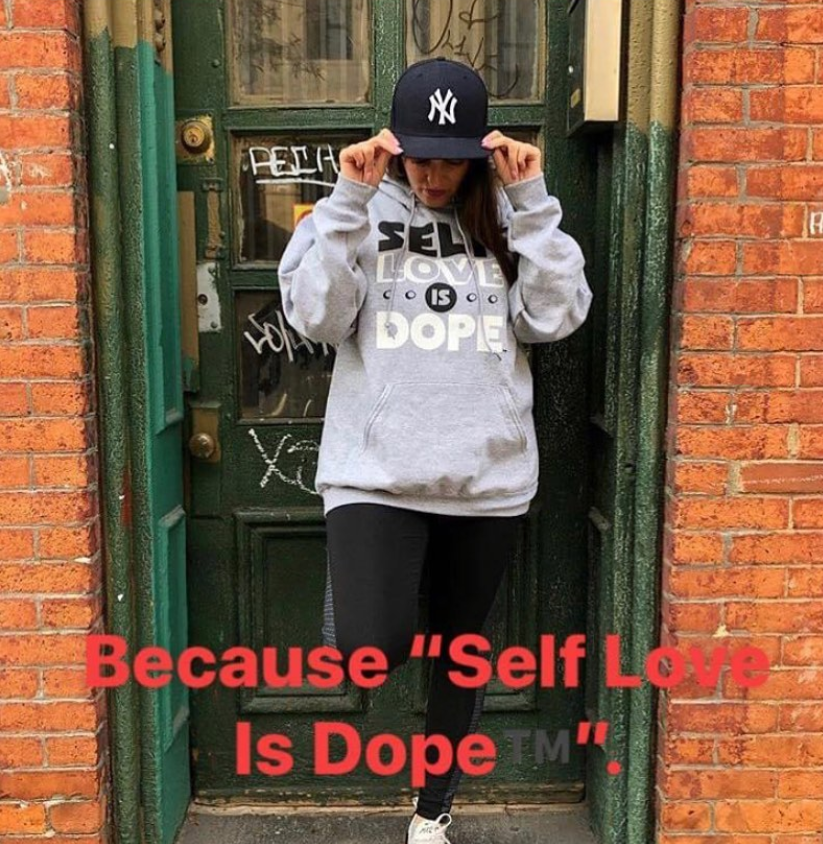 Self Love is Dope™