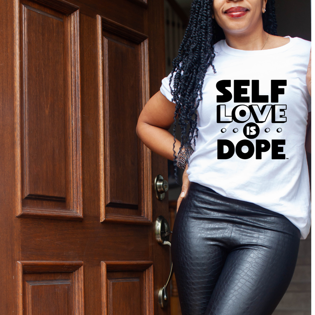 Self Love is Dope™