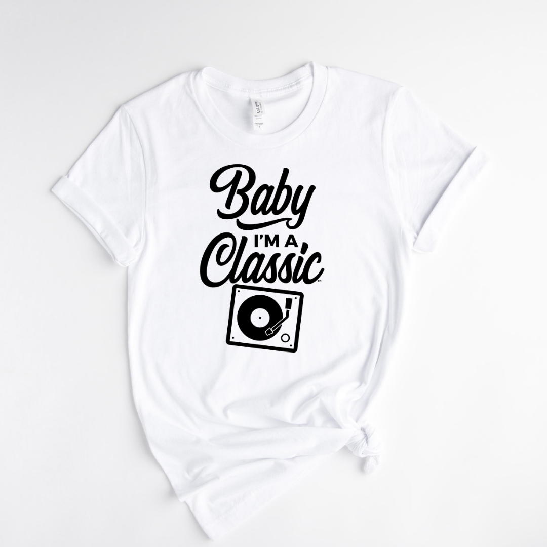 Baby I'm a Classic!™